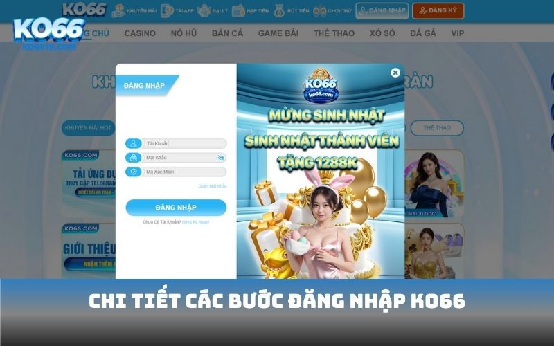 Chi tiết các bước đăng nhập KO66