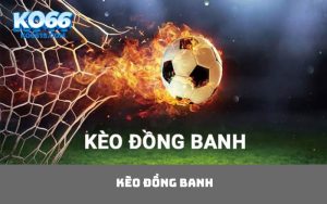 Kèo đồng banh