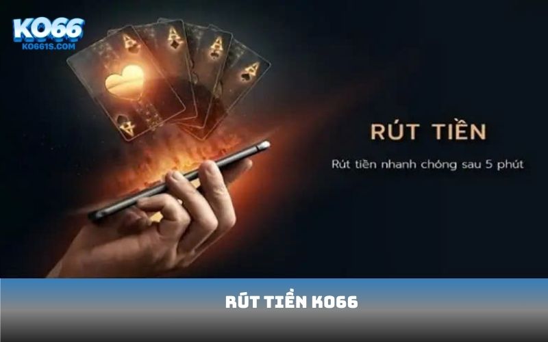 rút tiền KO66