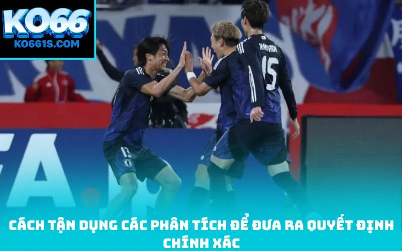 Cách tận dụng các phân tích để đưa ra quyết định chính xác