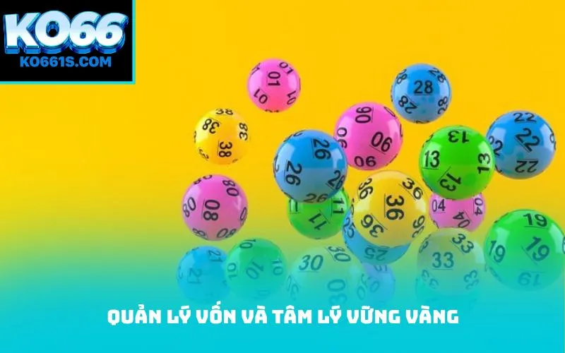 Quản lý vốn và tâm lý vững vàng