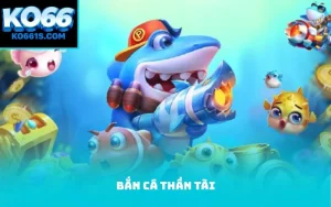 Bắn cá thần tài